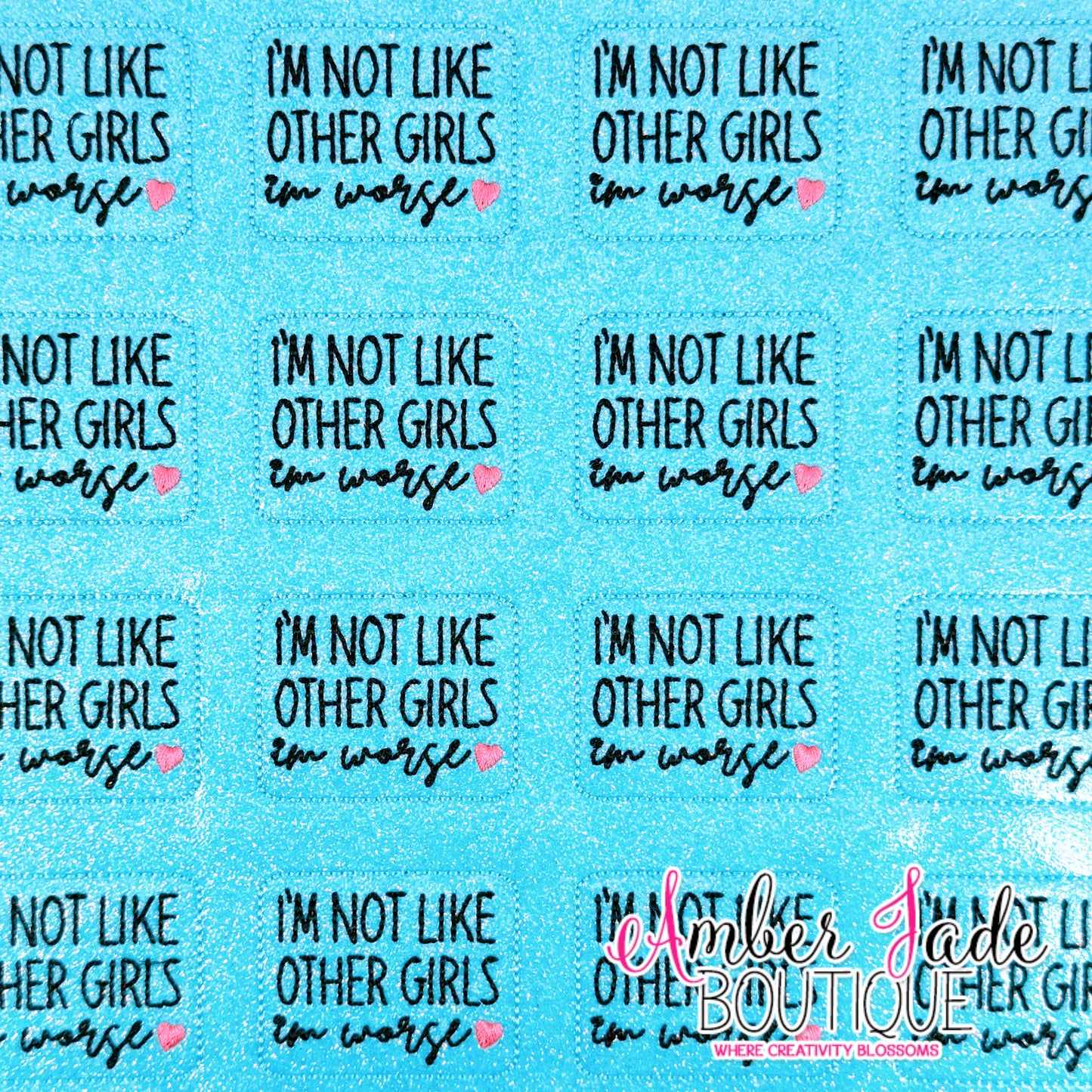 I'm Not Like Other Girls