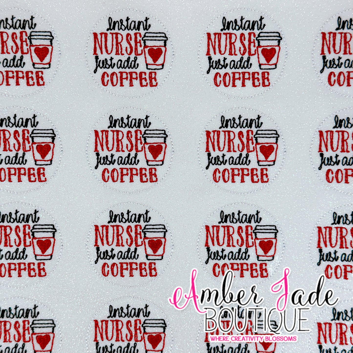 Instant Nurse Just Add Coffee