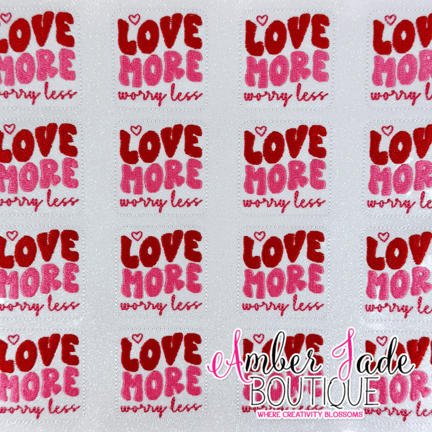 Love More Worry Less