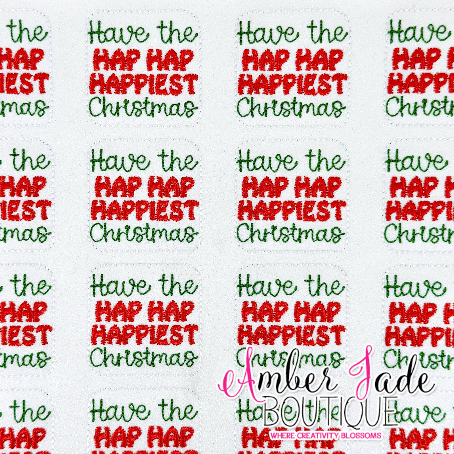 Have the HAP HAP HAPPIEST Christmas - WHITE
