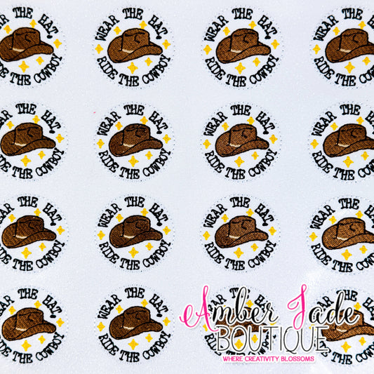 Wear The Hat, Ride The Cowboy