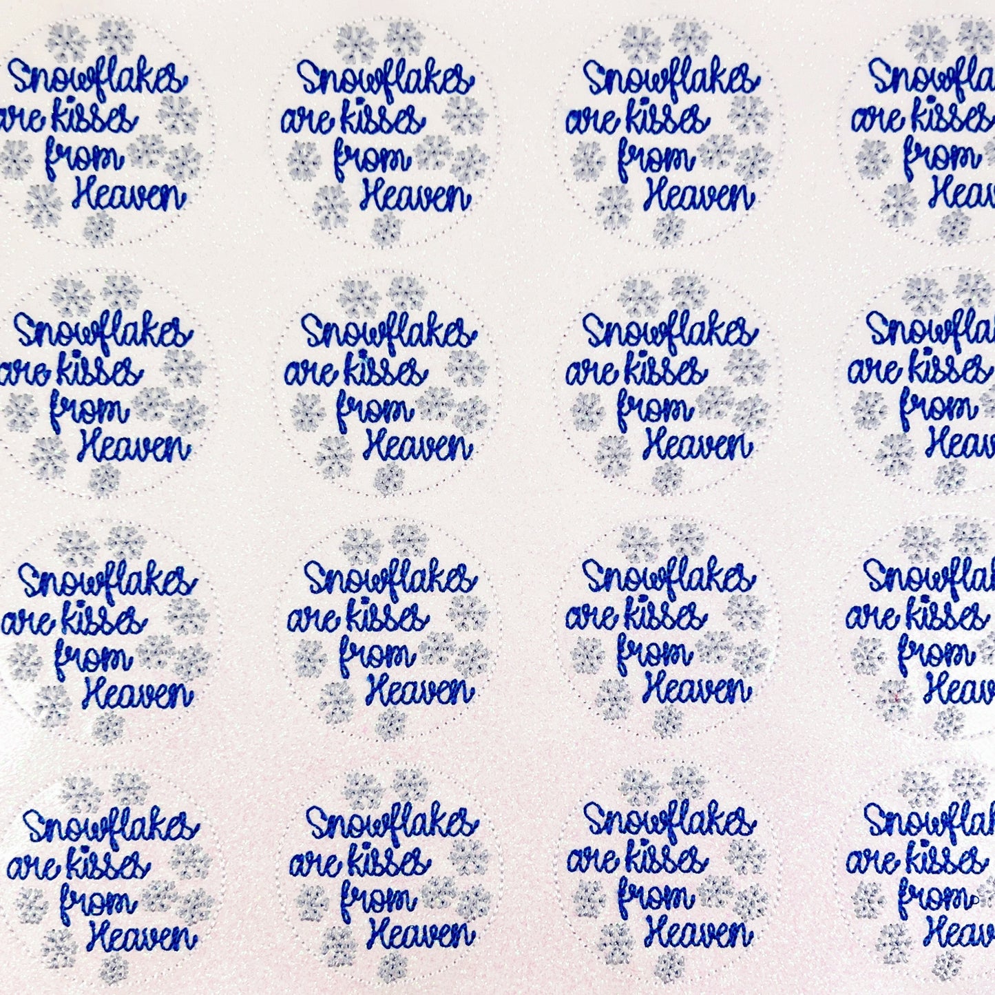 Snowflakes are Kisses from Heaven