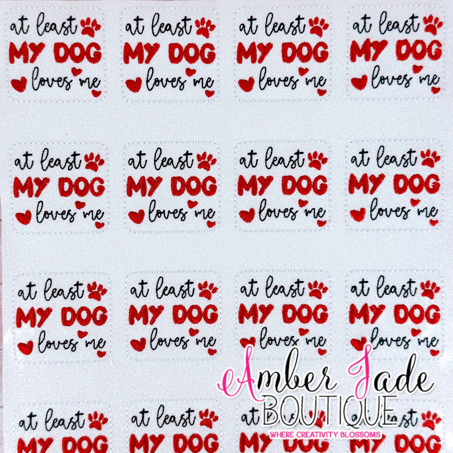 At Least My Dog Loves Me