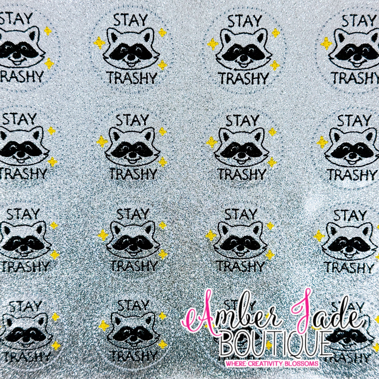 Stay Trashy Raccoon