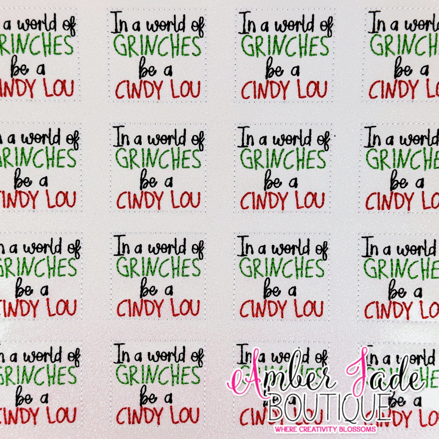 In a world of Grin be a Cindy