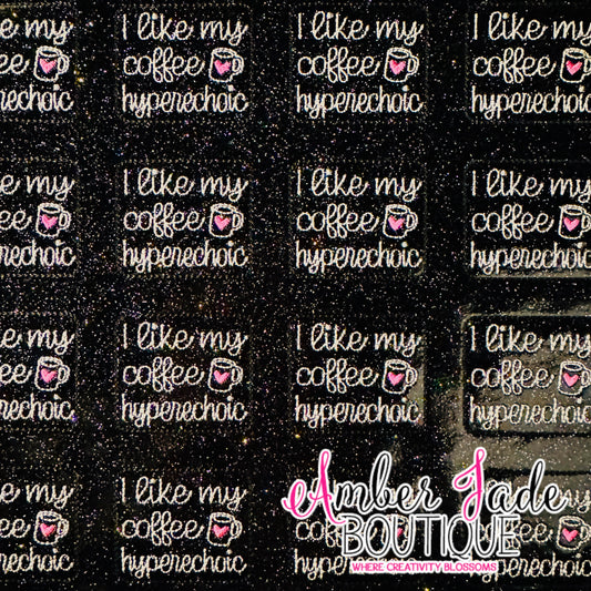 I Like My Coffee Hyperechoic