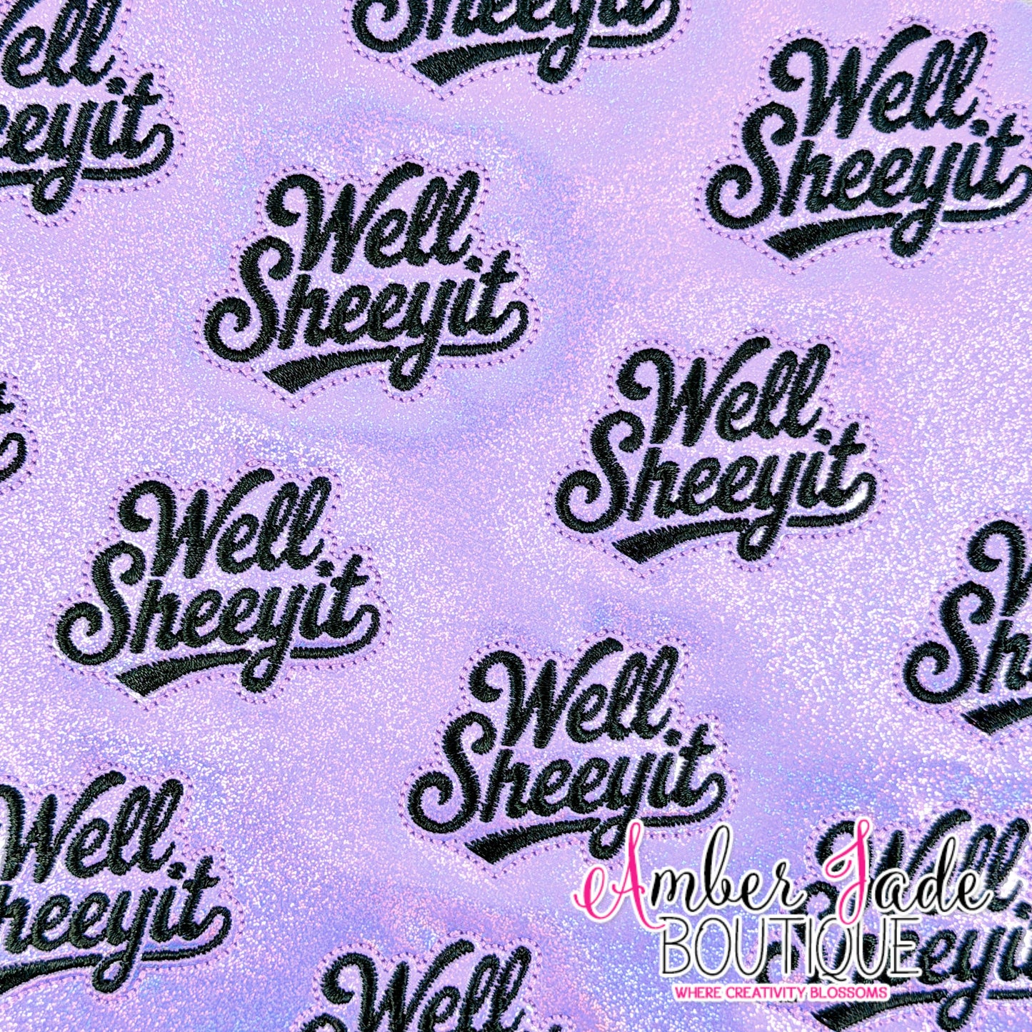 Well Sheeyit - PURPLE