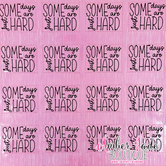 Some Days Are Just Hard