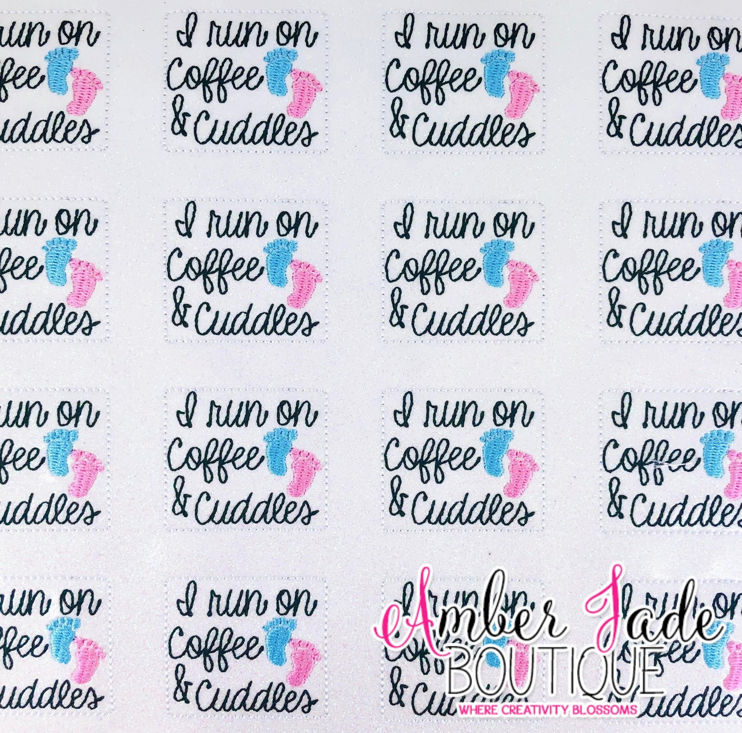 I run on Coffee & Cuddles