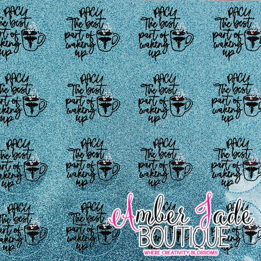 PACU- The best part of waking up