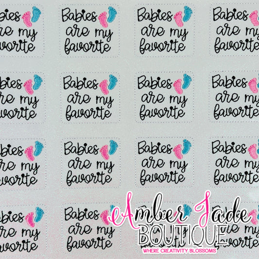 Babies are my Favorite