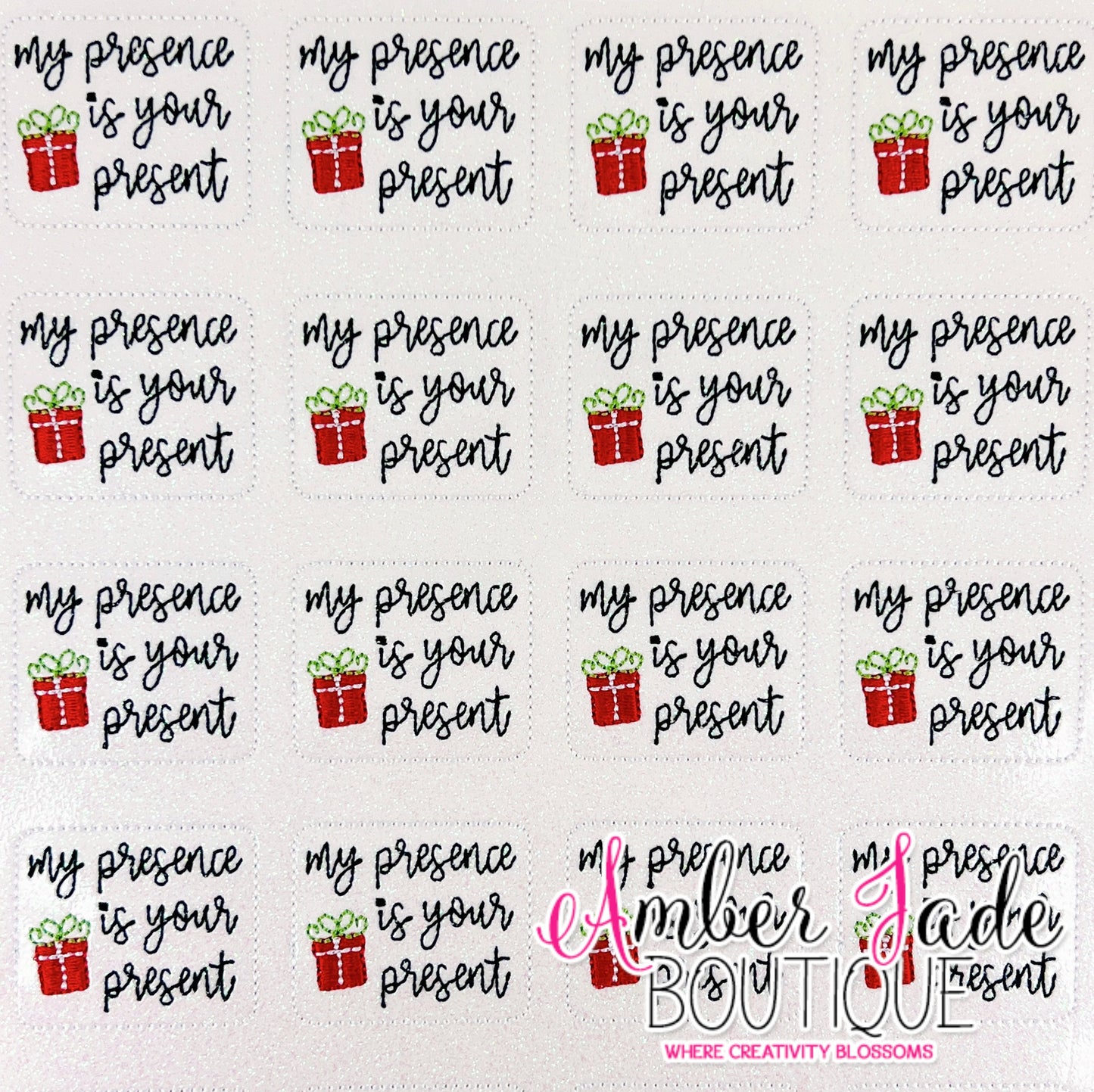 My presence is your present