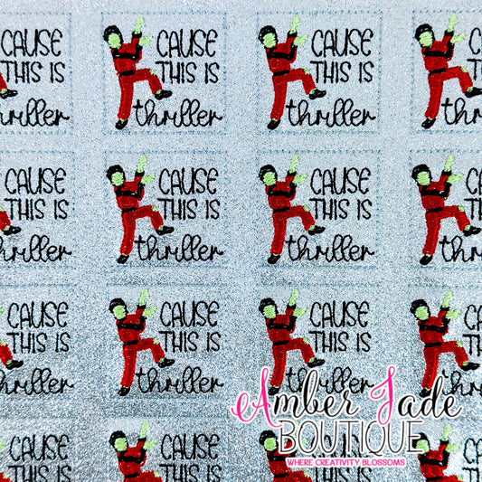 Cause This Is Thriller