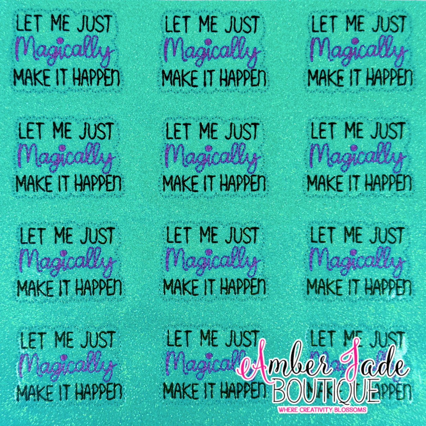 Let me just MAGICALLY make it happen (Set of 3) - GLITTER