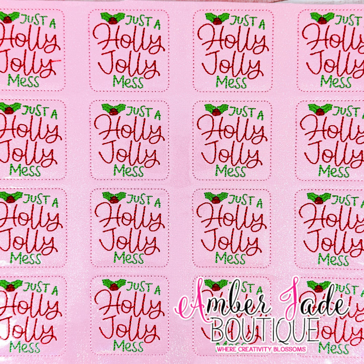 Just A Holly Jolly Mess - PINK