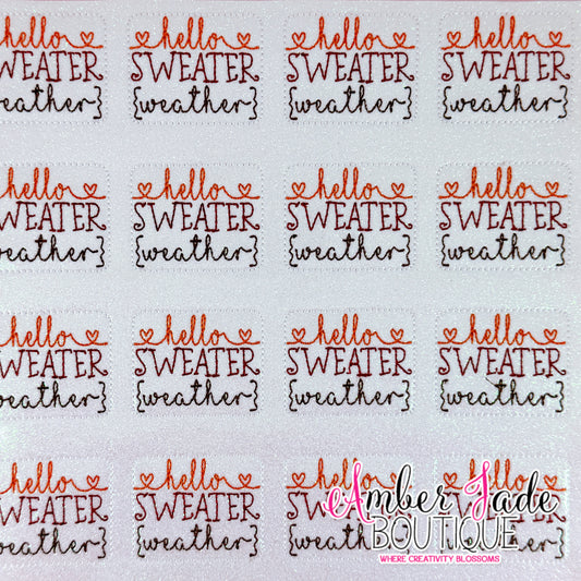 Hello Sweater Weather - WHITE