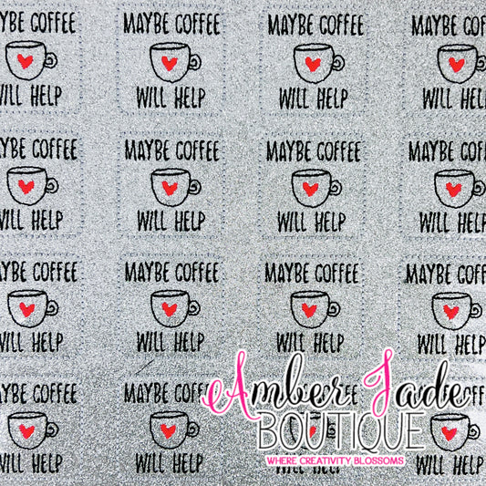 Maybe Coffee Will Help