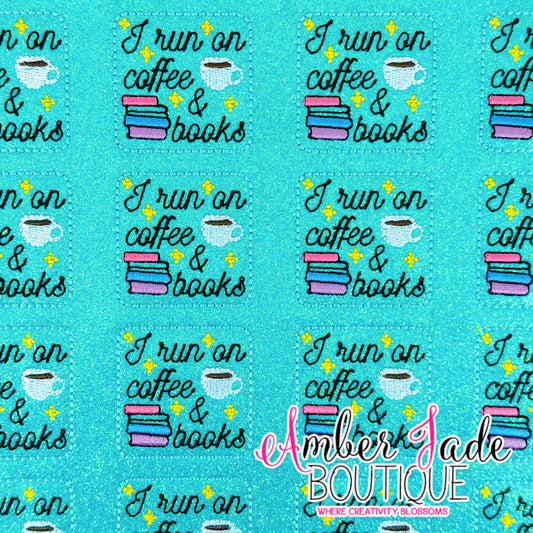 I run on coffee & books