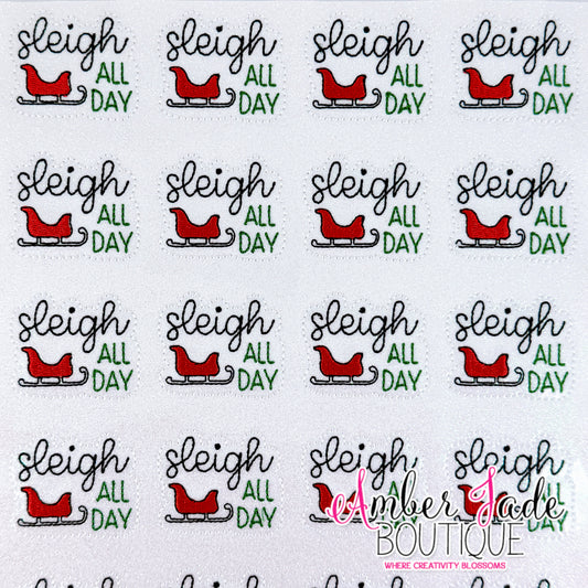 Sleigh ALL DAY #2