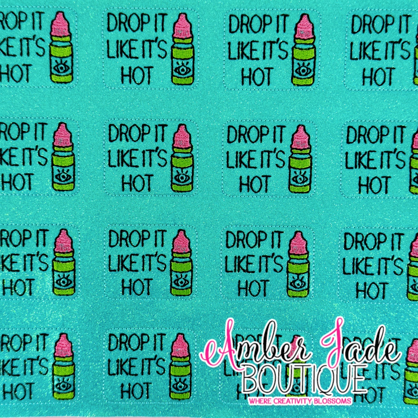Drop It Like It's Hot - Eye Drops