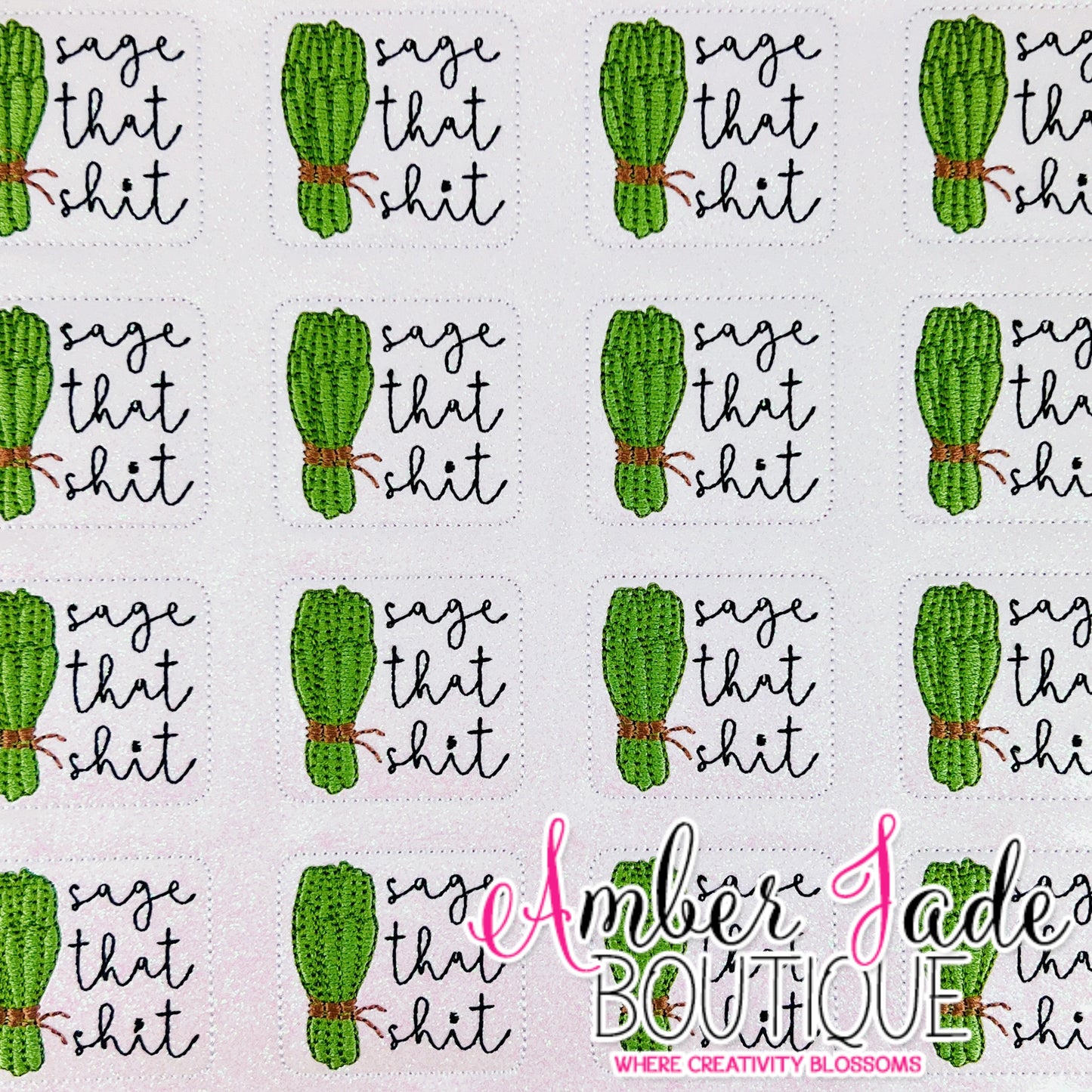 Sage That Shit