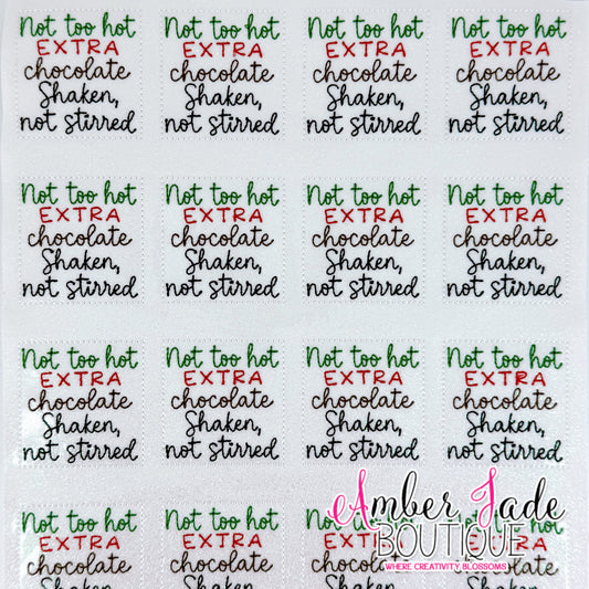 The Santa Clause - Not Too Hot. EXTRA Chocolate. Shaken, Not Stirred