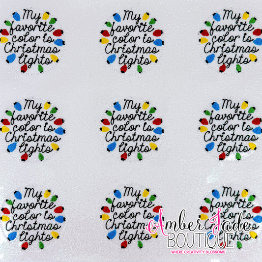 My Favorite color is Christmas Lights (Set of 3)