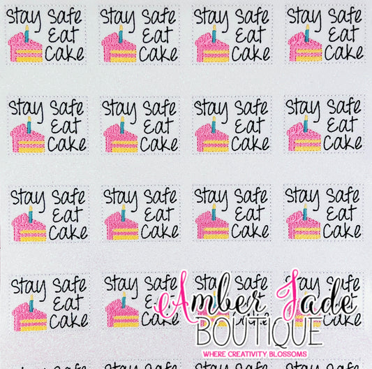 Stay Safe Eat Cake