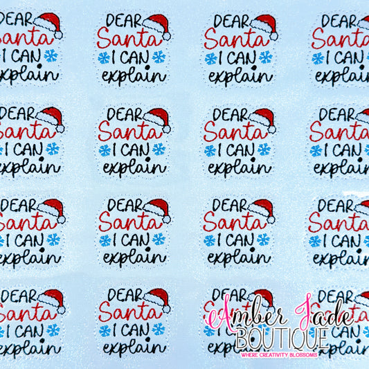 Dear Santa I Can Explain - WHITE