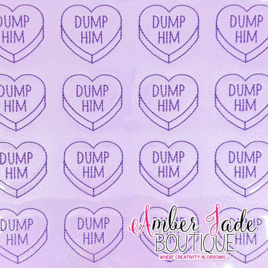 Conversation Heart - DUMP HIM