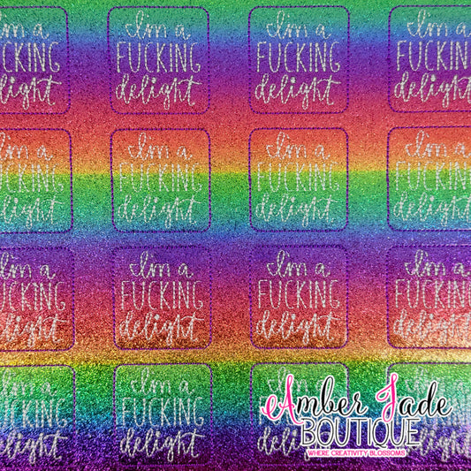 I'm a FUCKING delight #2