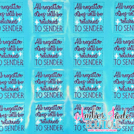 All Negative Vibes Will Be Returned