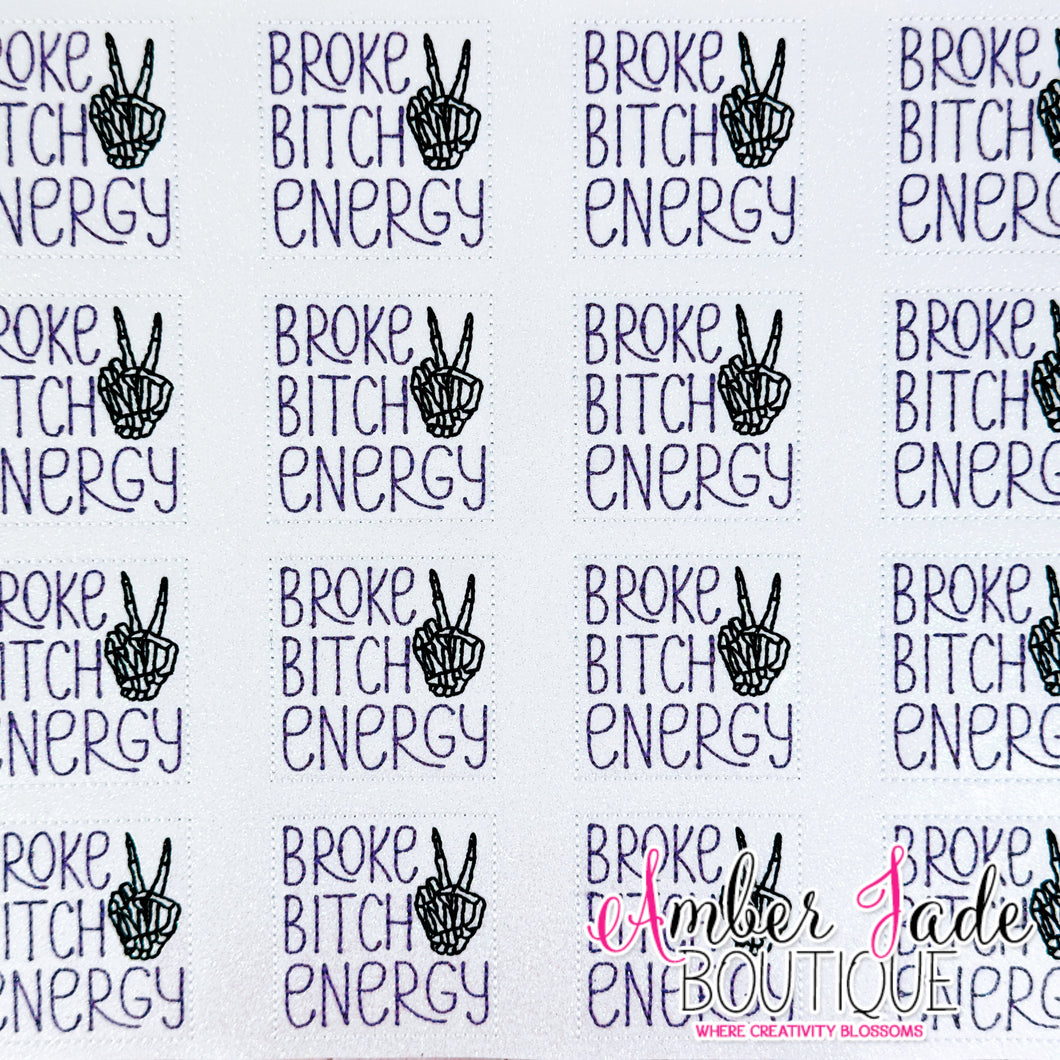 Broke Bitch Energy - PURPLE