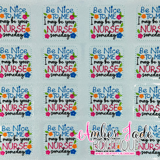 Be Nice To Me - Nurse Someday