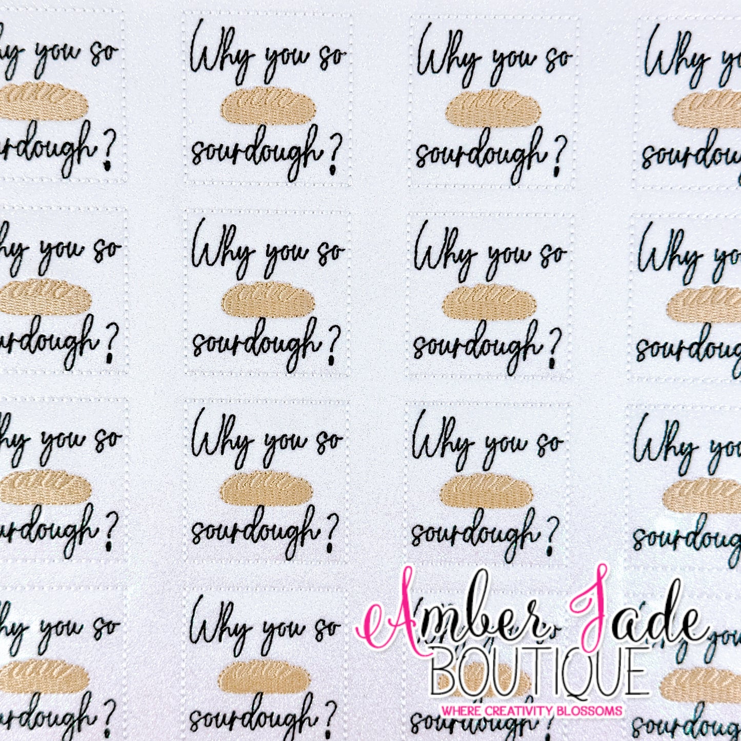 Why you so sourdough? - WHITE