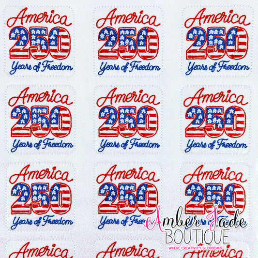 America 250 Years of Freedom