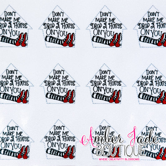 Don't Make Me Drop A House On You (Set of 3)