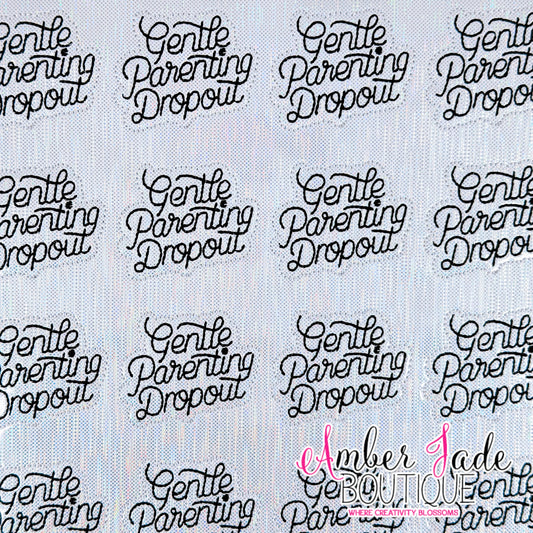Gentle Parenting Dropout - WHITE