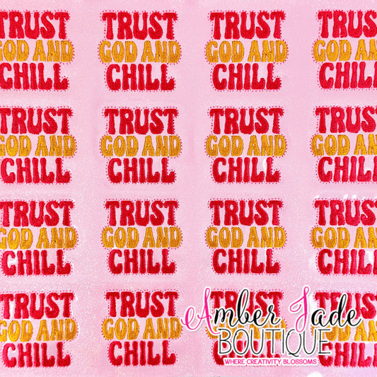 Trust God And Chill - PINK