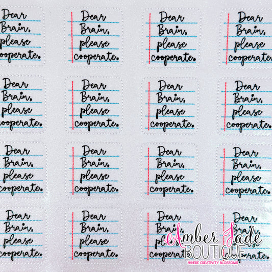 Dear Brain. Please Cooperate.