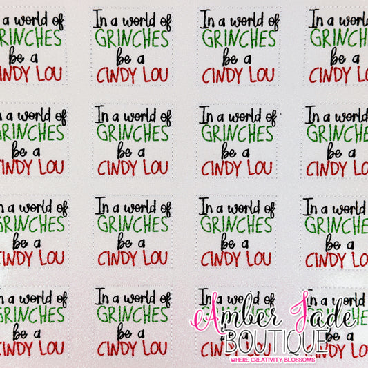 In a world of Grin be a Cindy