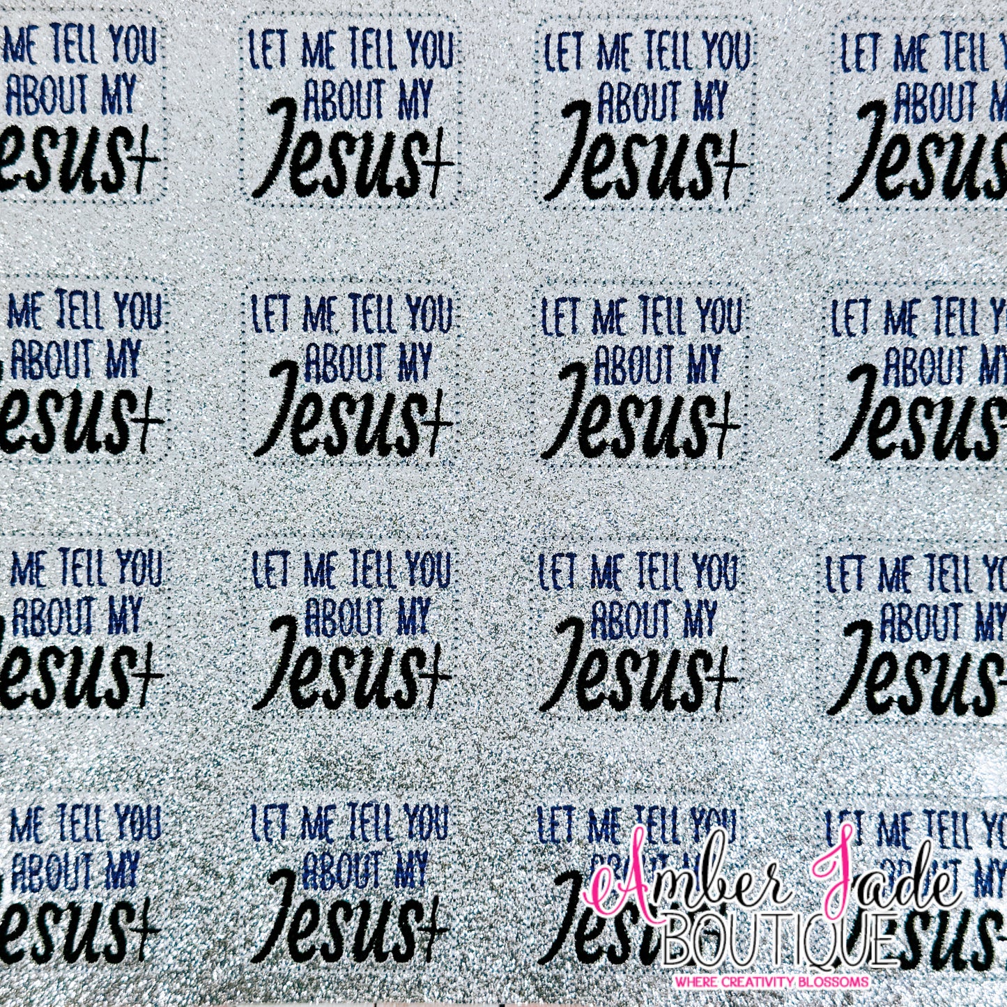 Let me tell you about my Jesus