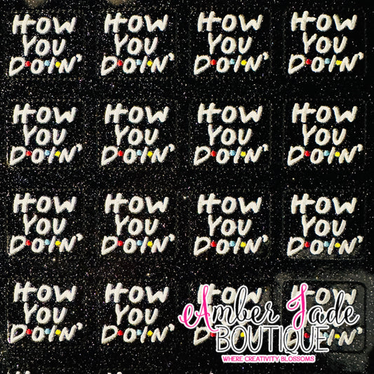 Friends - How You Doin'