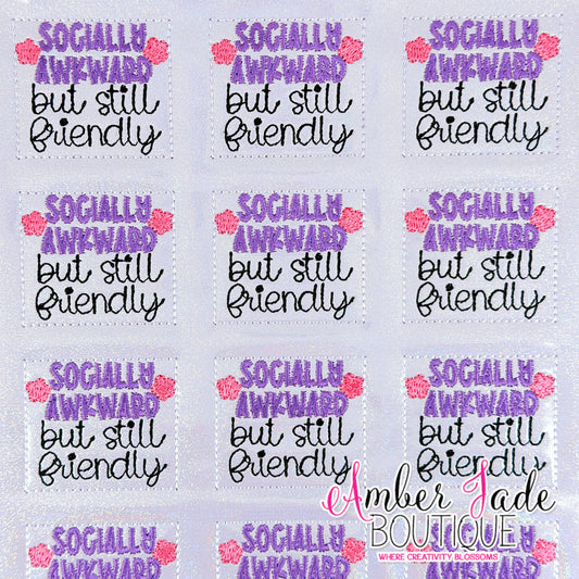 Socially Awkward but still friendly