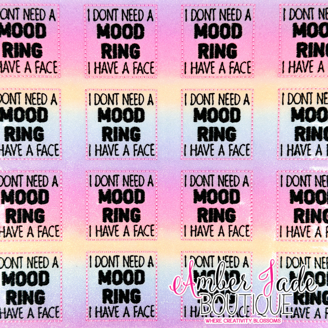 I Don't Need a Mood Ring