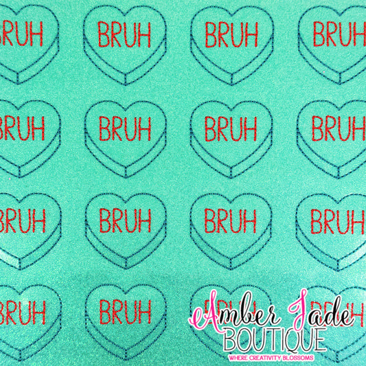 Conversation Heart - Bruh