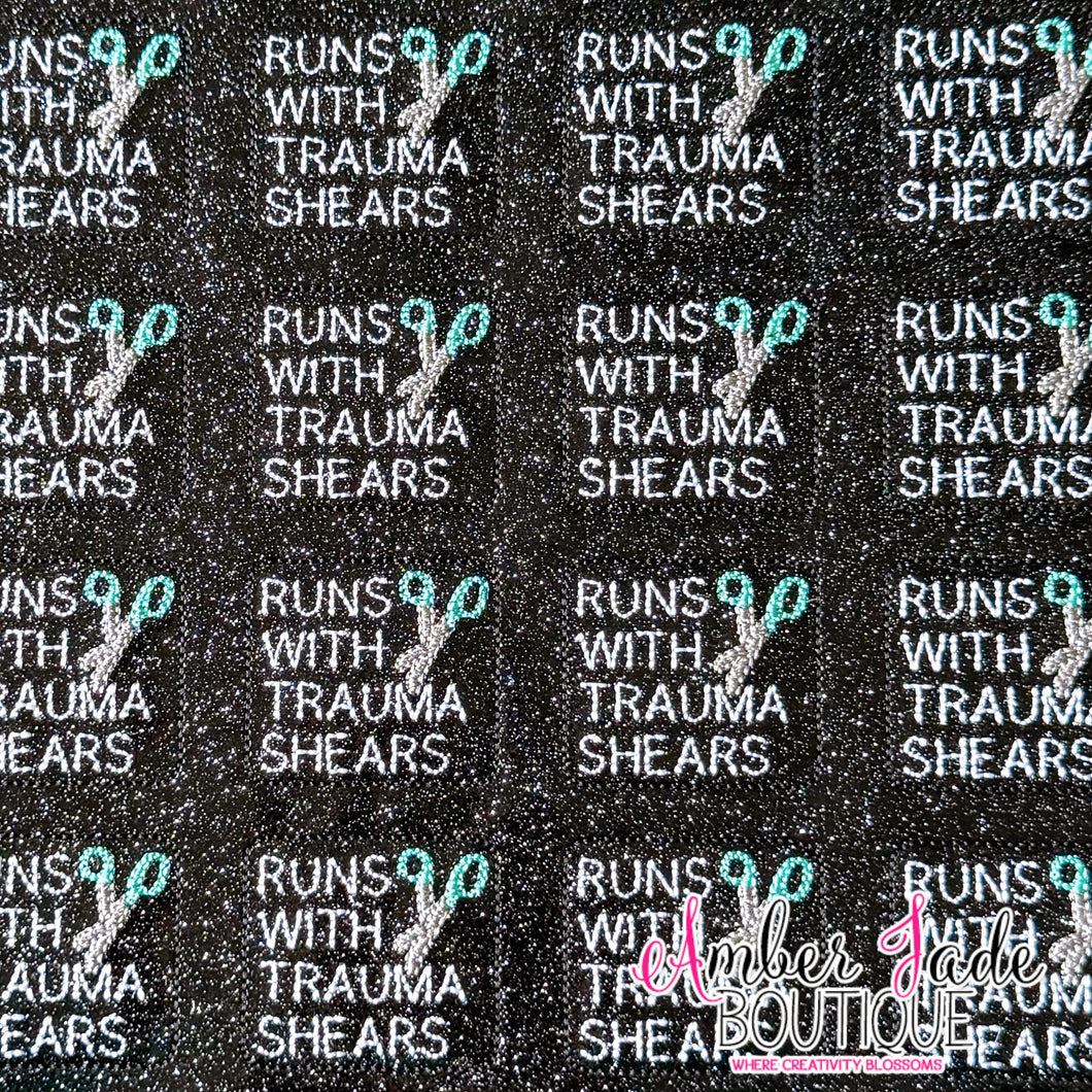 Runs With Trauma Shears