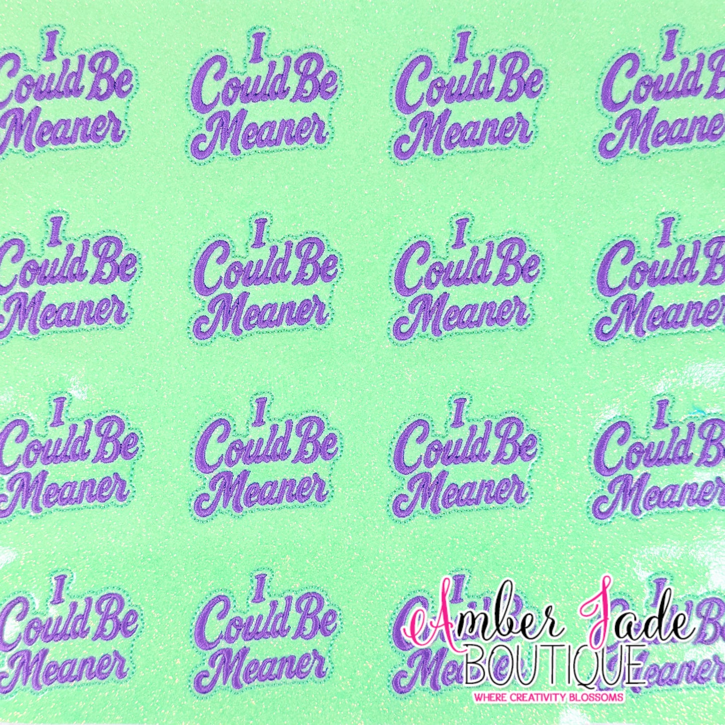 I Could Be Meaner - MINT