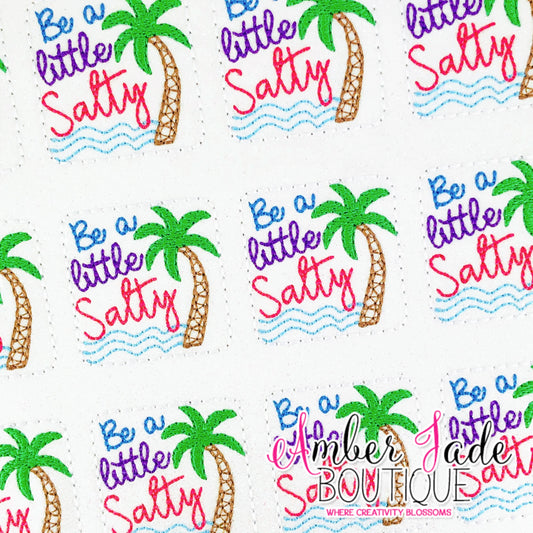 Be A Little Salty