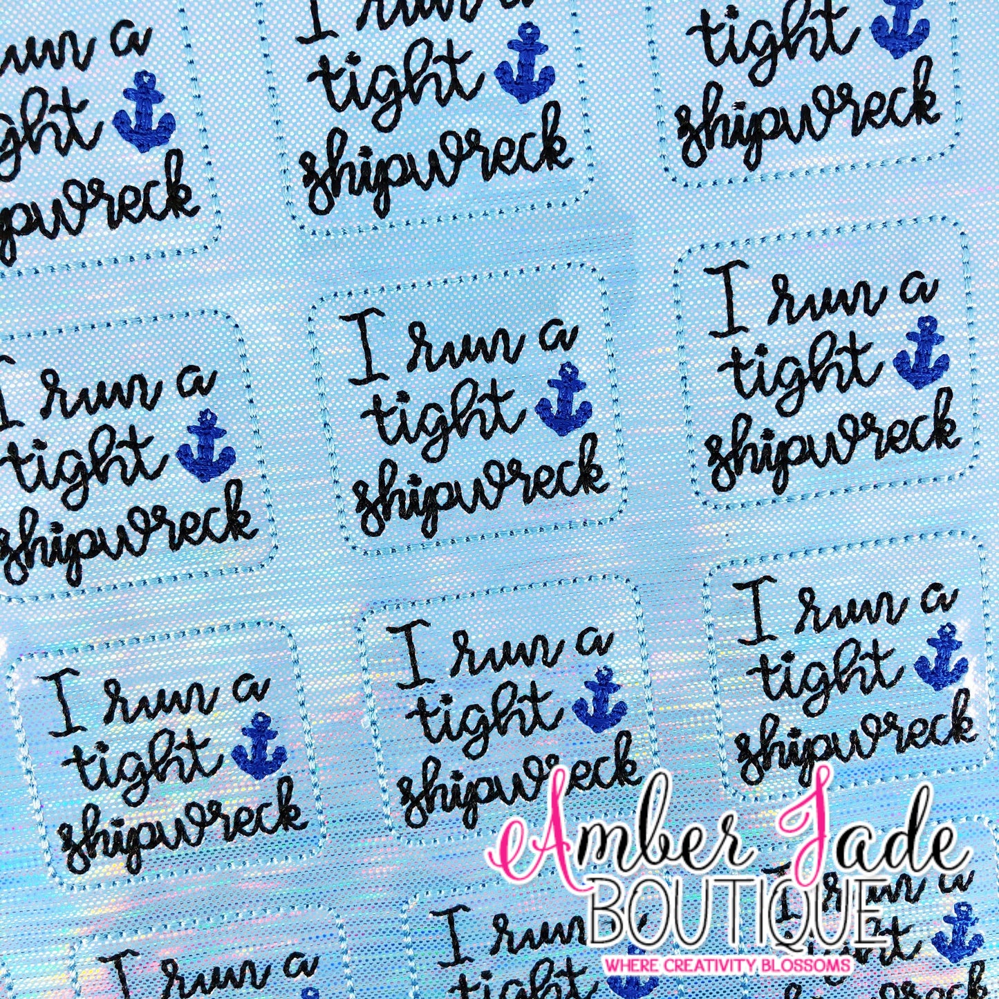 I Run A Tight Shipwreck